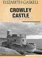 Crowley Castle
