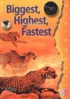Biggest, Highest, Fastest