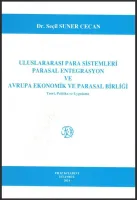 Uluslararası Para Sistemleri Parasal Entegrasyon Ve Avrupa Ekonomik Ve Parasal Birliği