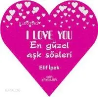 En Güzel Aşk Sözleri