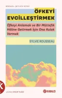 Öfkeyi Evcilleştirmek