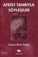 Ateist Tanrıyla Söyleşiler