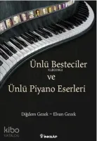 Ünlü Besteciler ve Ünlü Piyano Eserleri