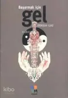 Başarmak İçin Gel
