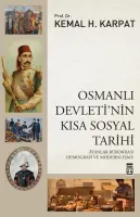 OSMANLI DEVLETİ'NİN KISA SOSYAL TARİHİ