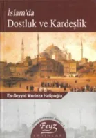 İslam'da Dostluk ve Kardeşlik