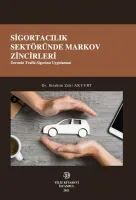 SİGORTACILIK SEKTÖRÜNDE MARKOV ZİNCİRLERİ