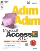 Adım Adım Microsoft Access 2000 (Türkçe Sürüm)(CD İçerir)