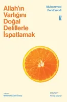 Allah’ın Varlığını Doğal Delillerle İspatlamak -CİLTLİ