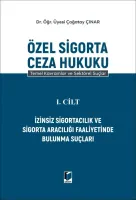Özel Sigorta Ceza Hukuku I. Cilt