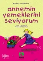 Annemin Yemeklerini Seviyorum