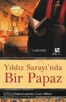 Yıldız Sarayı'nda Bir Papaz