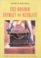 Cici Basının Sefalet ve Rezaleti