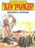 Ken Parker 7 - Meksika Güneşi