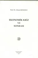 Ekonomik Kriz ve Sonrası