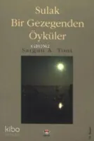 Sulak Bir Gezegenden Öyküler
