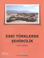 Eski Türklerde Şehircilik