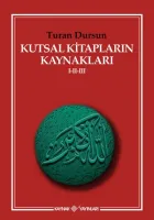KUTSAL KİTAPLARIN KAYNAKL.I-II-III
