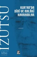 Kuranda Dini ve Ahlaki Kavramlar