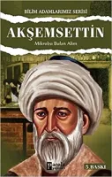 Akşemsettin Mikrobu Bulan Alim