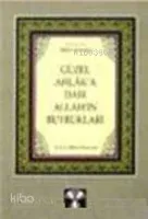 Güzel Ahlaka Dair Allah'ın Buyrukları