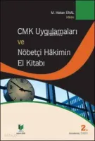 CMK Uygulamaları ve Nöbetçi Hakimin El Kitabı