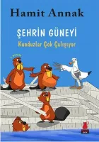 Şehrin Güneyi - Kunduzlar Çok Çalışıyor