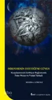 Direnmenin Estetiği'ne Güven