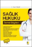 Sağlık Hukuku Temel Bilgileri