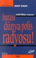 Burası Dünya Polis Radyosu!