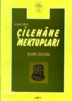 Çilehane Mektupları