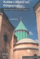 Kubbe-i Hadranın Gölgesinde