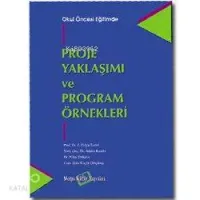 Proje Yaklaşımı ve Program Örnekleri