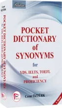 Pocket Dictionary of Synonsyms for YDS, TOEFL, IELTS and Proficiency