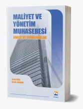 Maliyet ve Yönetim Muhasebesi - Analiz ve Uygulamalar
