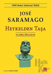 Heykelden Taşa ve Nobel Konuşması