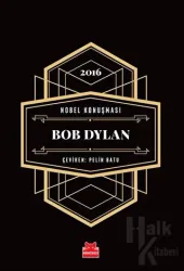 Nobel Konuşması - Bob Dylan (Ciltli)