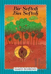 Bir Şeftali Bin Şeftali Samed Behrengi Dizisi