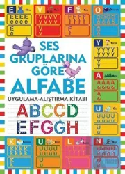 Uygulama-Alıştırma Kitabı Ses Gruplarına Göre Alfabe Uygulama - Alıştırma Kitabı