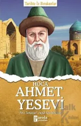 Hoca Ahmet Yesevi - Tarihte İz Bırakanlar