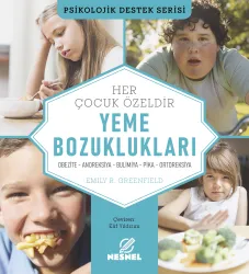 Çocuklarda Yeme Bozuklukları