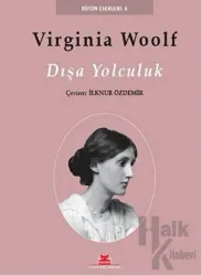 Dışa Yolculuk Bütün Eserleri 6