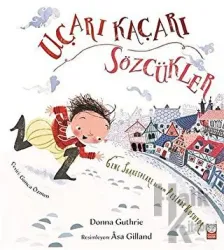 Uçarı Kaçarı Sözcükler (Ciltli) Genç Shakespeare İlham Peşinde Koşuyor