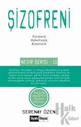 Şizofreni Nedir Serisi - 10