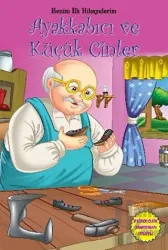 Ayakkabıcı ve Küçük Cinler Benim İlk Hikayelerim