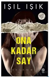 Ona Kadar Say Saklambaç