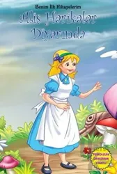 Alis Harikalar Diyarında Benim İlk Hikayelerim