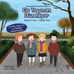 Ela Yaşamını Düzenliyor