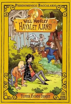 Will Moogley Hayalet Ajansı - 7 Tupper Evinde Dehşet