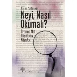 NEYİ NASIL OKUMALI? (HASARLI)